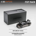 POP RACE S-DarkChrome003 1:64 Nissan Skyline GT-R R33 Alloy Diecast Car Model
